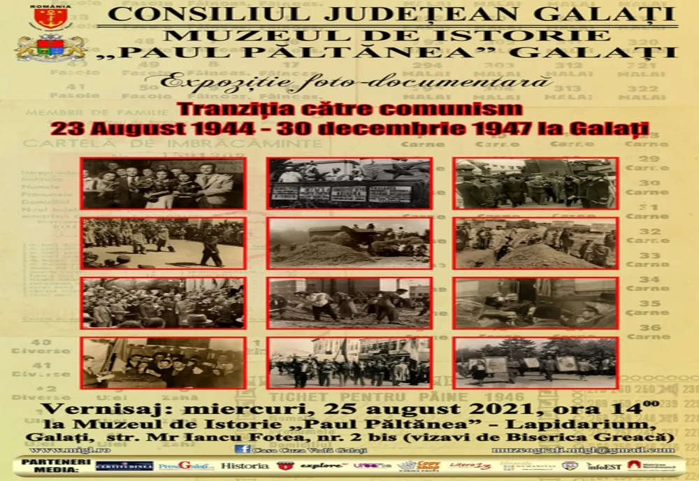Expoziție foto-documentară „Tranziția către comunism. 23 august 1944 – 30 decembrie 1947 la Galați”