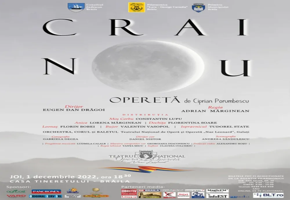 Teatrul Național de Operă și Operetă „Nae Leonard" - Galați vine de Ziua Națională la Brăila, cu Opereta "Crai Nou" de Ciprian Porumbescu