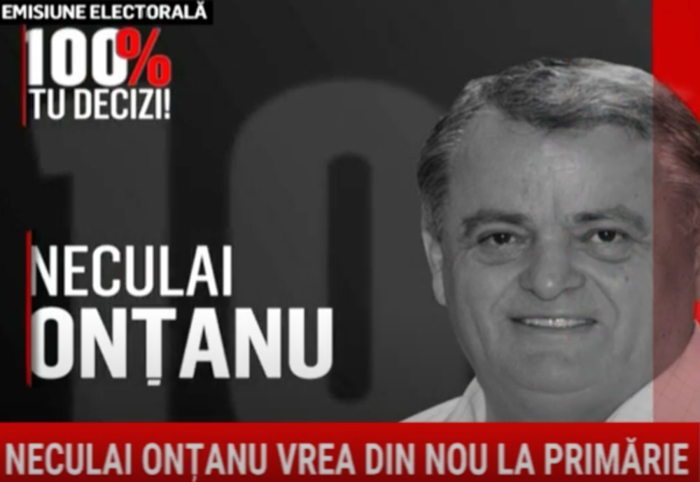 100% TU DECIZI! Neculai Onțanu vrea din nou la primărie. Caporalul în rezervă a ajuns general
