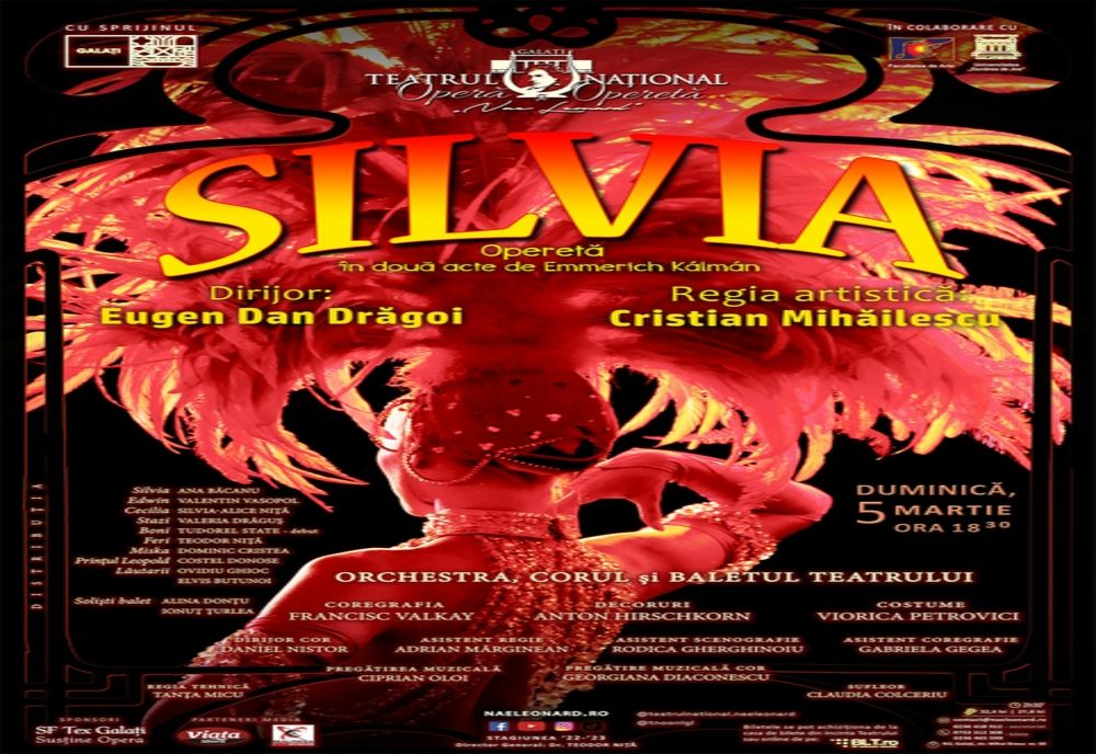 Teatrul Național de Operă și Operetă „Nae Leonard” Galați, vă invită la una dintre cele mai celebre operete compuse de Emmerich Kálmán – Silvia