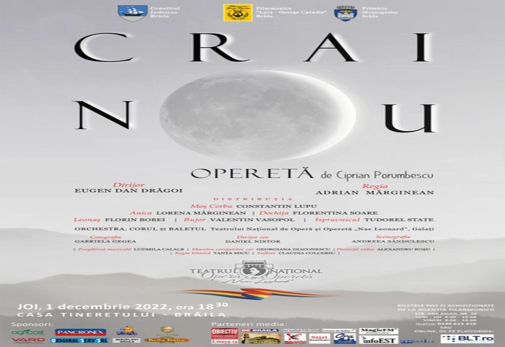 Teatrul Național de Operă și Operetă „Nae Leonard" - Galați vine de Ziua Națională la Brăila, cu Opereta "Crai Nou" de Ciprian Porumbescu