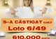 Încă un mare premiu câştigat la Loto 6/49 în judeţul Galaţi